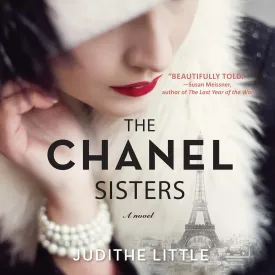The Chanel Sisters: A Novel Audio CD  Unabridged, December 29, 2020