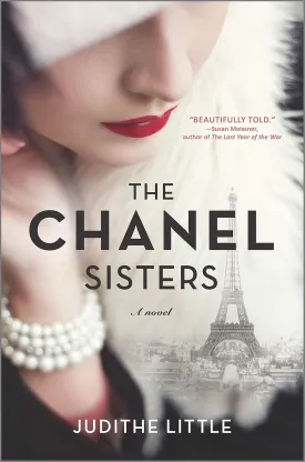 The Chanel Sisters: A Novel Hardcover  December 29, 2020